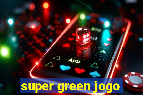 super green jogo