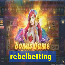 rebelbetting