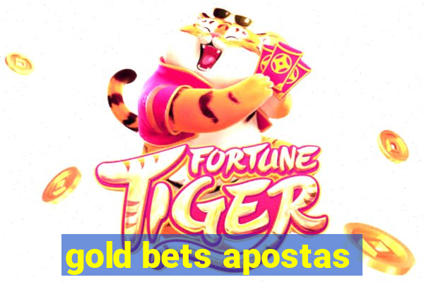 gold bets apostas