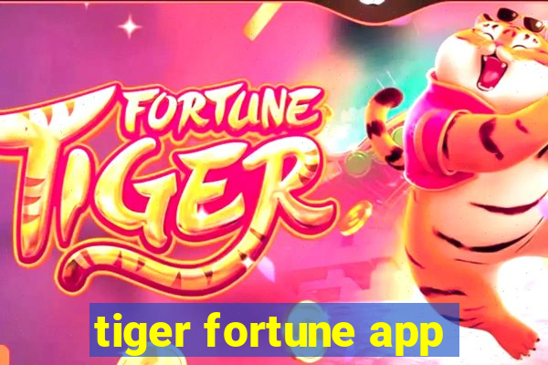 tiger fortune app