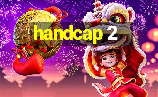 handcap 2