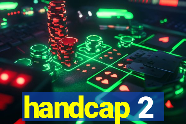 handcap 2