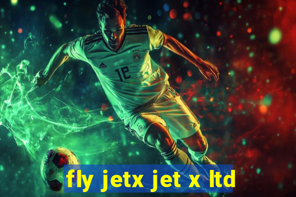 fly jetx jet x ltd