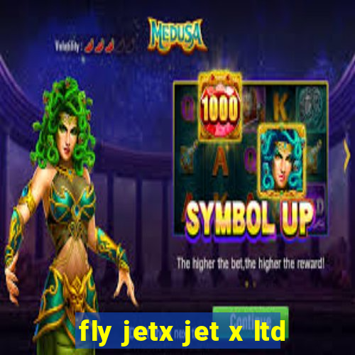 fly jetx jet x ltd