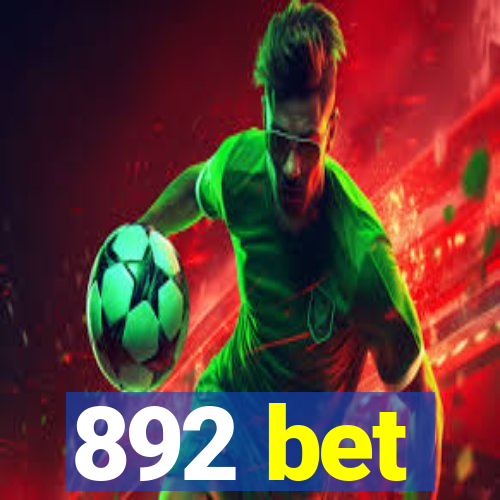 892 bet