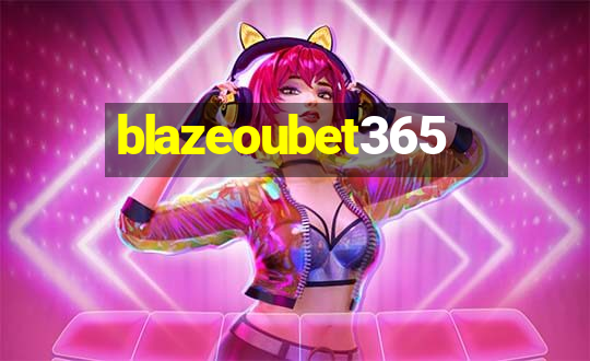 blazeoubet365