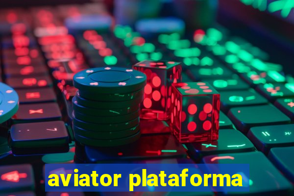 aviator plataforma