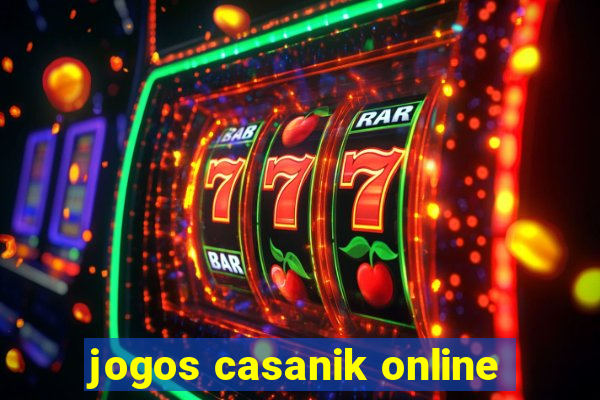 jogos casanik online