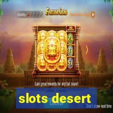 slots desert