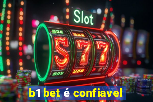 b1 bet é confiavel