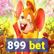 899 bet