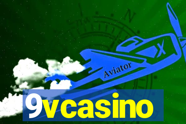 9vcasino