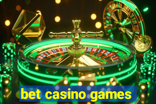 bet casino games