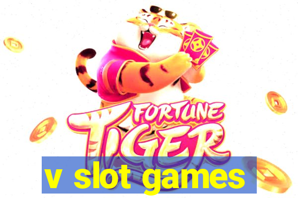 v slot games