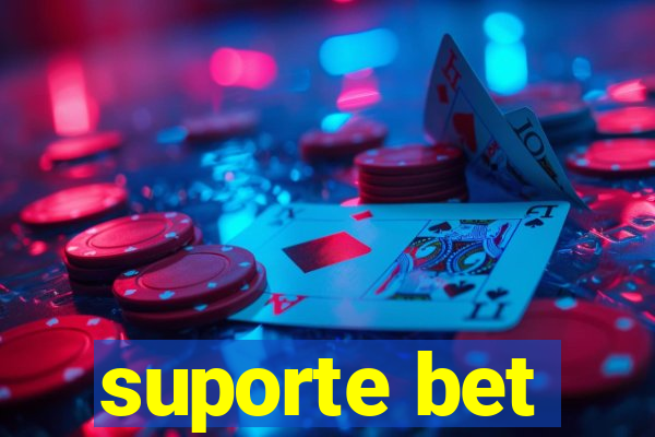 suporte bet