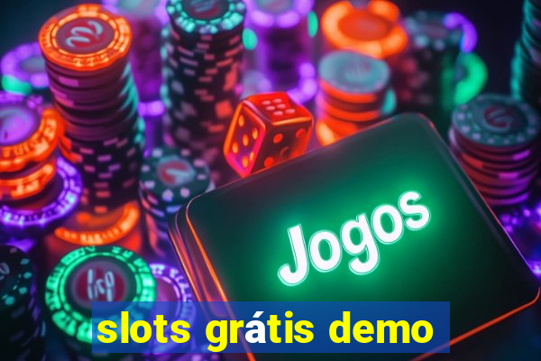 slots grátis demo