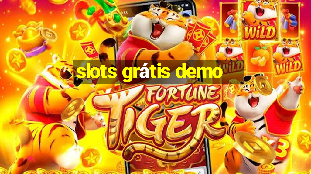 slots grátis demo