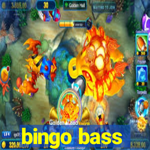 bingo bass