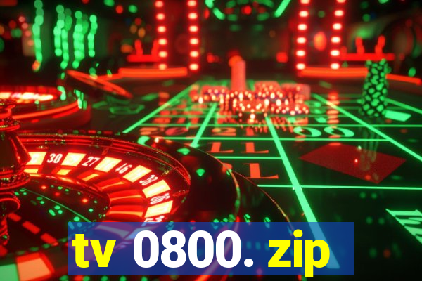 tv 0800. zip