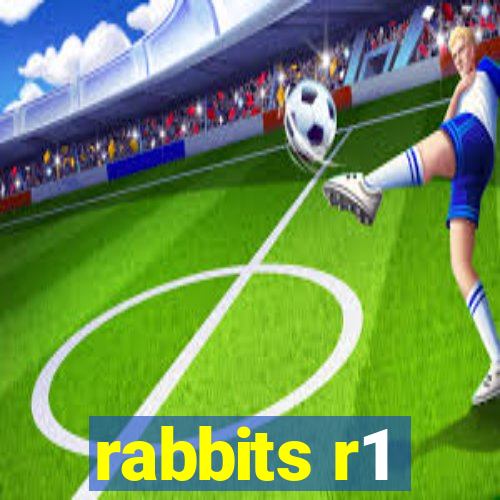 rabbits r1