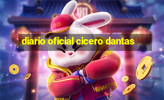 diario oficial cicero dantas