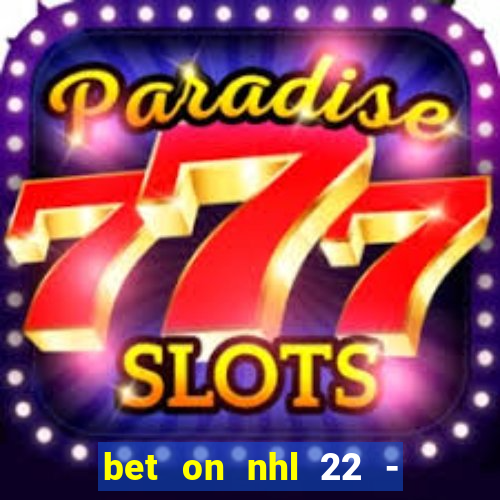 bet on nhl 22 - 23 l wynnbet