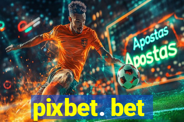 pixbet. bet