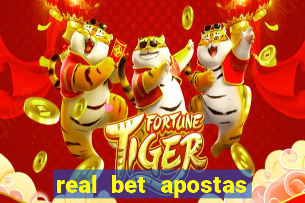 real bet apostas esportivas e jogos online