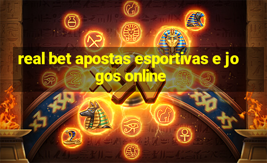 real bet apostas esportivas e jogos online