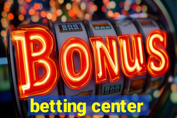 betting center