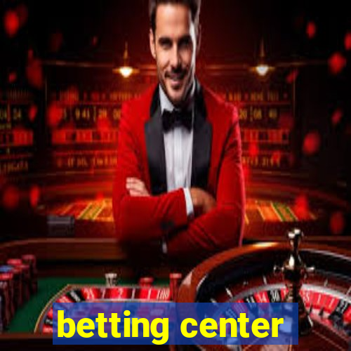 betting center