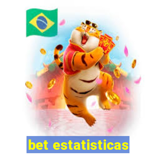 bet estatisticas