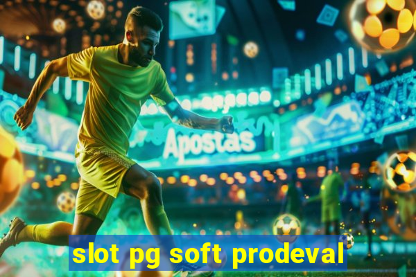 slot pg soft prodeval