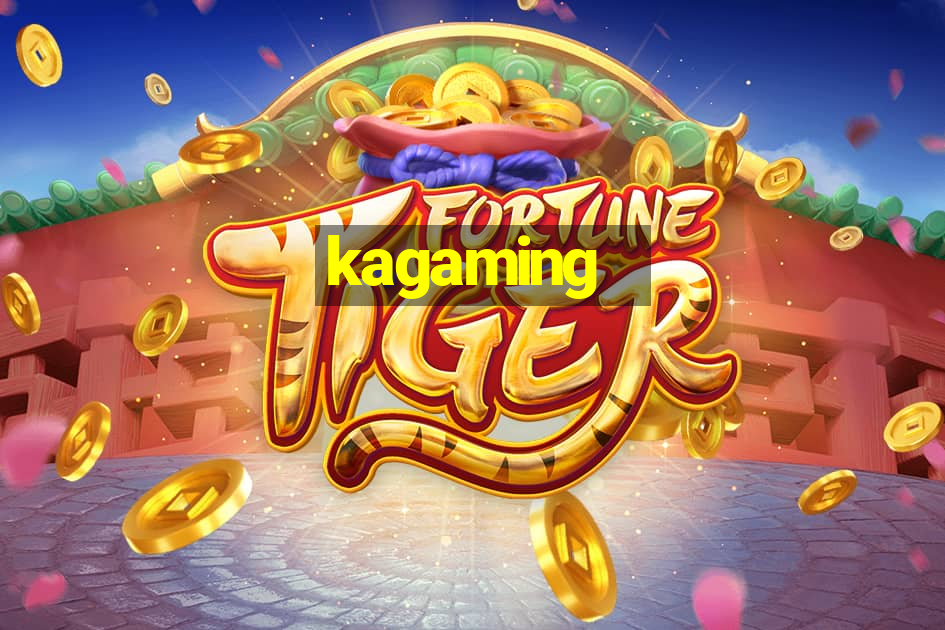 kagaming