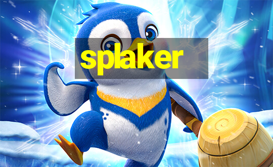 splaker