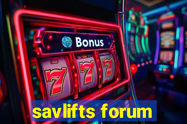 savlifts forum