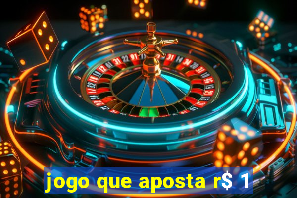 jogo que aposta r$ 1