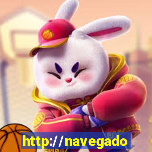 http://navegadoruniplay.top