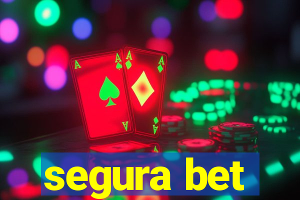 segura bet