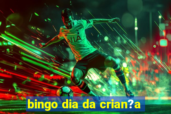 bingo dia da crian?a