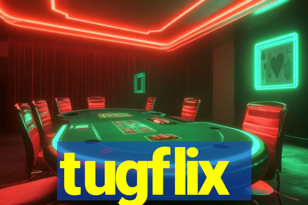 tugflix