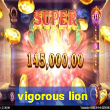 vigorous lion