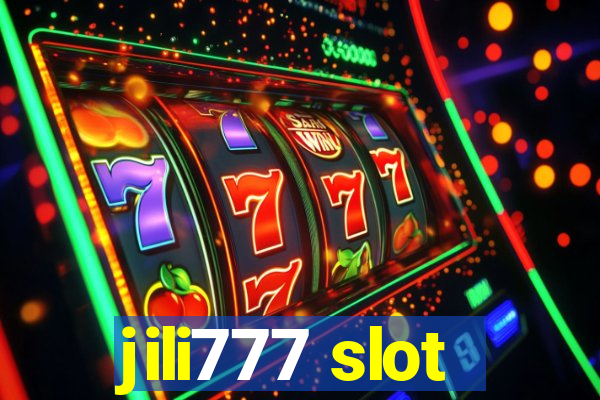 jili777 slot