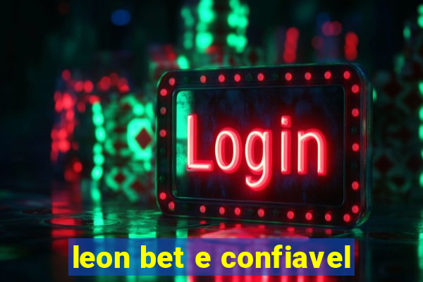 leon bet e confiavel