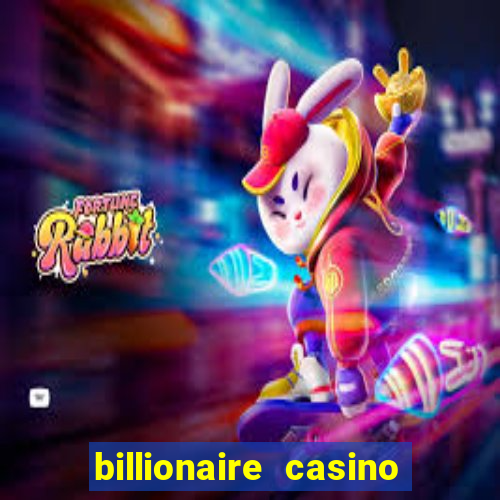 billionaire casino slot games