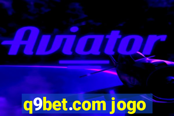 q9bet.com jogo