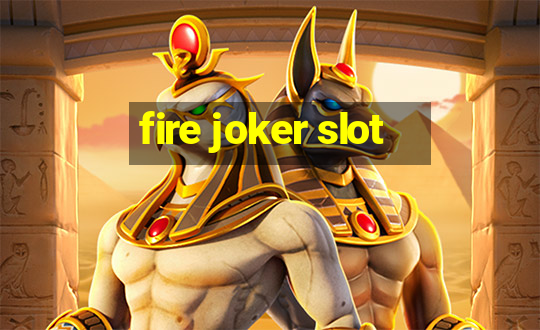 fire joker slot