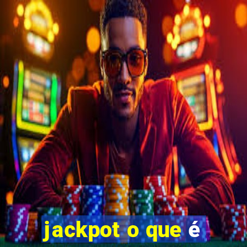 jackpot o que é