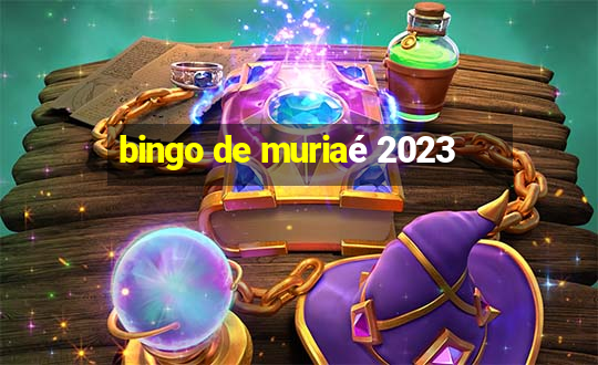 bingo de muriaé 2023