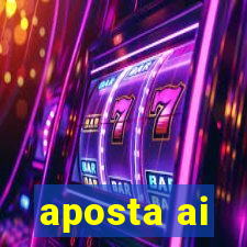 aposta ai